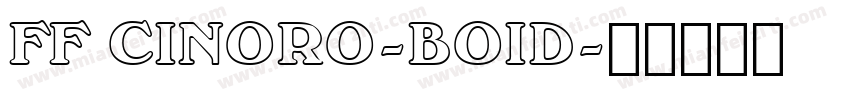 FF CINORO-BOID字体转换